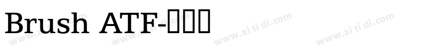 Brush ATF字体转换